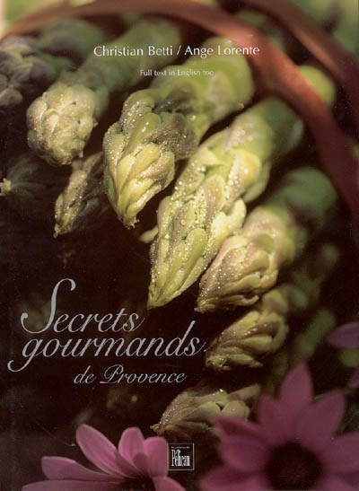 Secrets gourmands de Provence