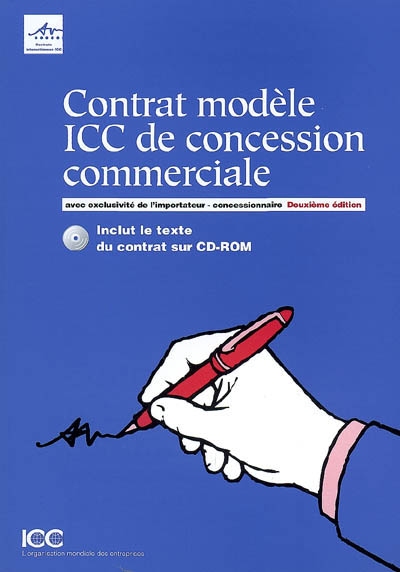 Contrat modèle ICC de concession commerciale : avec exclusivité de l'importateur-concessionnaire