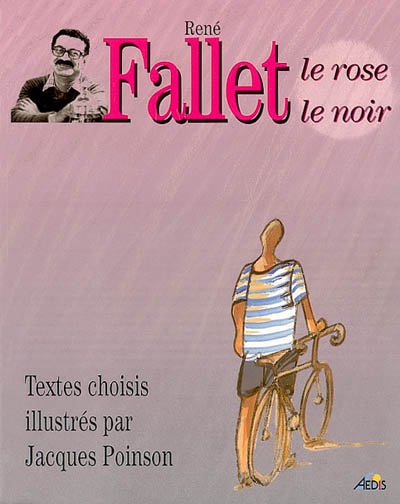 René Fallet : le rose et le noir