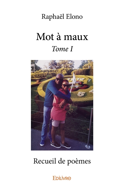 Mot à maux – : Recueil de...