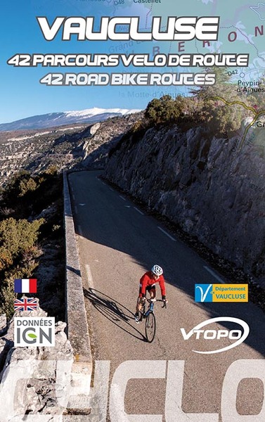 Vaucluse : 42 parcours vélo de route. Vaucluse : 42 road bike routes