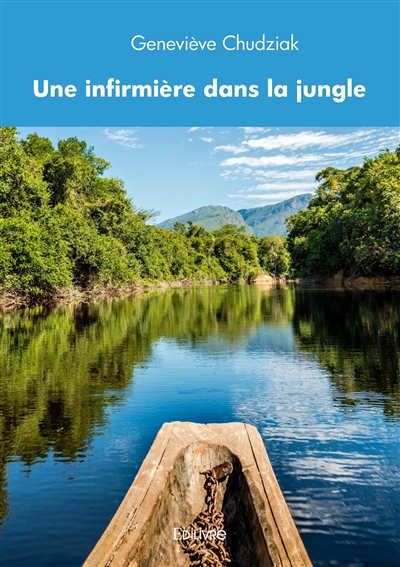 Une infirmière dans la jungle