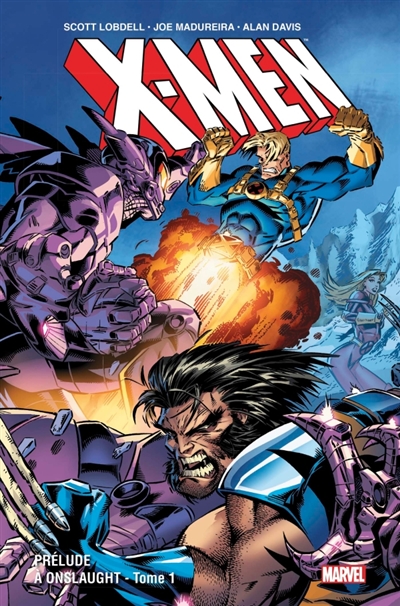 X-Men. Vol. 1. Prélude à Onslaught