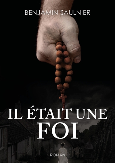 Il était une Foi