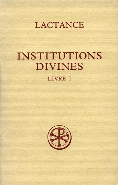 Institutions divines. Vol. 1