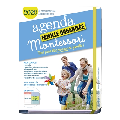 Agenda Montessori, famille organisée 2020 : tout pour être heureux en famille ! : de septembre 2019 à décembre 2020