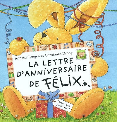 La lettre d'anniversaire de Félix