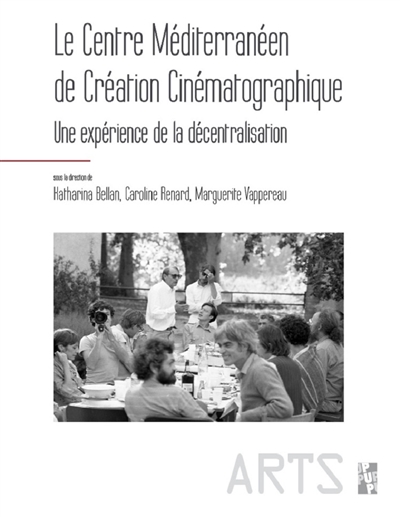 Le Centre méditerranéen de création cinématographique : une expérience de la décentralisation
