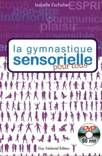 La gymnastique sensorielle pour tous