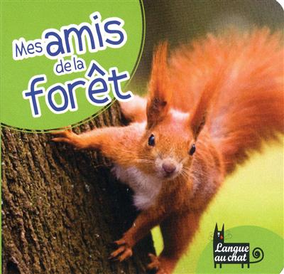 Mes amis de la forêt