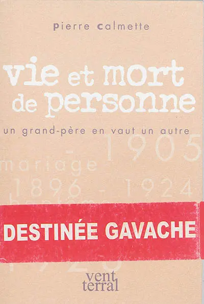Vie et mort de personne ou Un grand-père en vaut un autre. Une leçon de francés