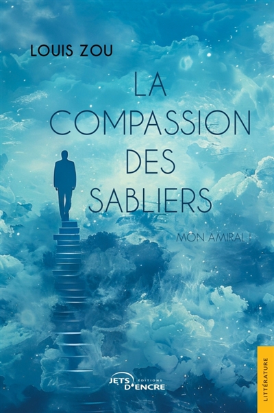 La Compassion des sabliers : Mon amiral !