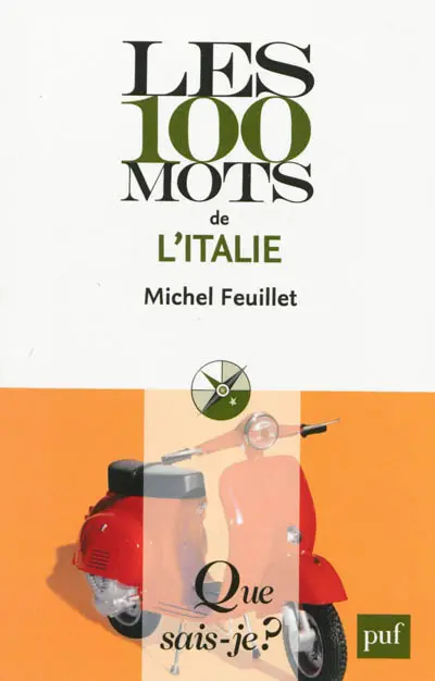 Les 100 mots de l'Italie