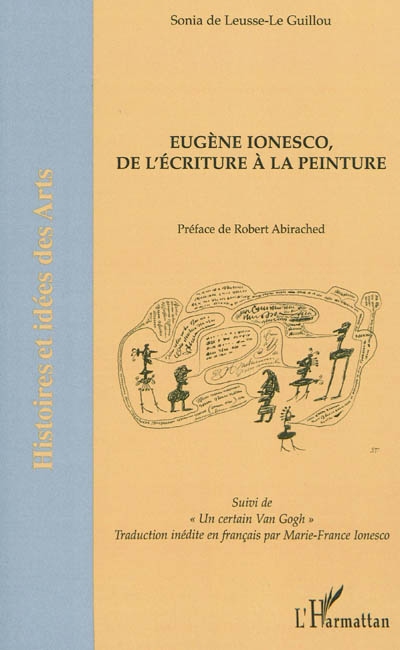 Eugène Ionesco, de l'écriture à la peinture. Un certain Van Gogh