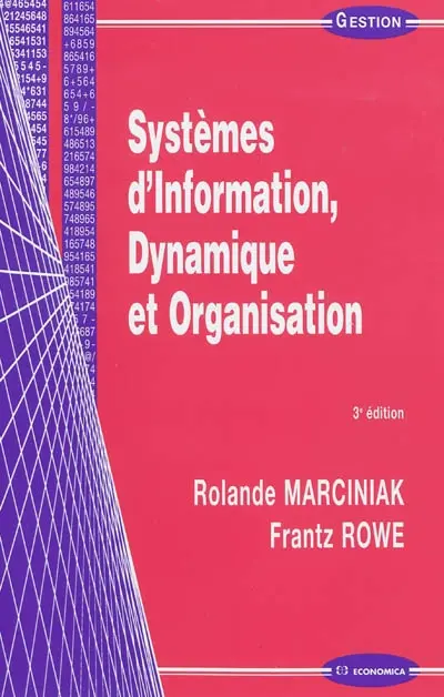 Systèmes d'information, dynamique et organisation