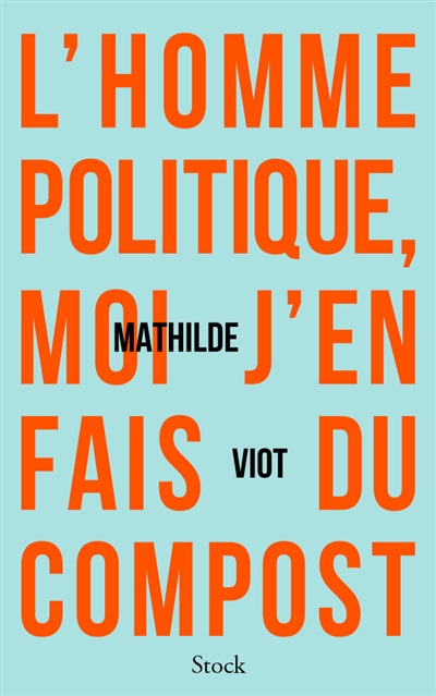 L'homme politique, moi j'en...