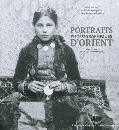 Portraits photographiques d'Orient