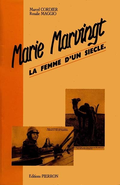 Marie Marvingt : la femme d'un siècle