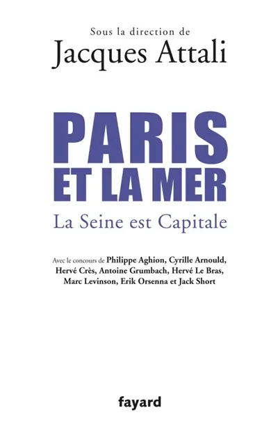 Paris et la mer : la Seine est capitale