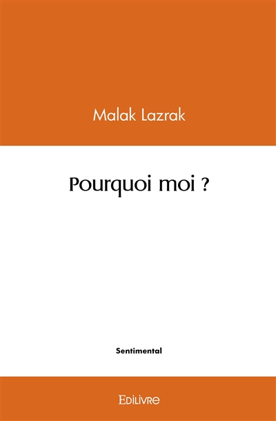 Pourquoi moi ?