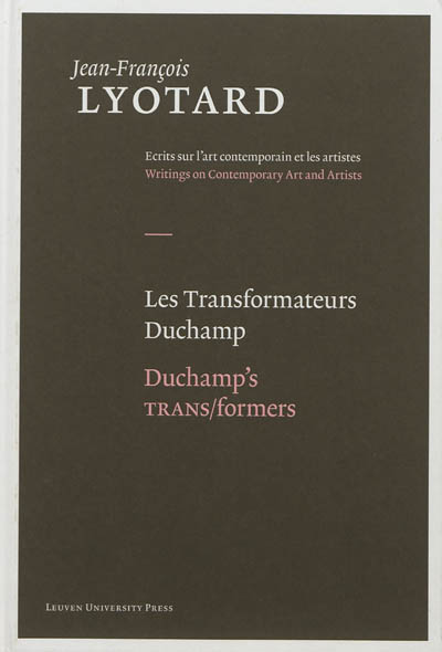 Les transformateurs Duchamp. Duchamp's transformers