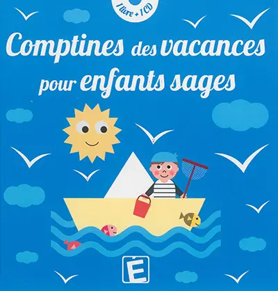 Comptines des vacances pour enfants sages