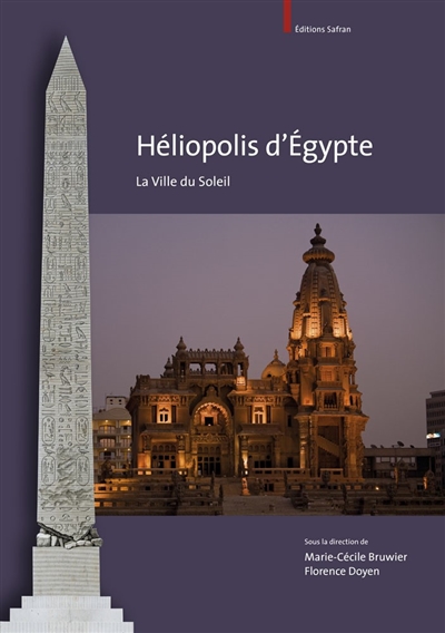 Héliopolis d'Egypte : la ville du soleil