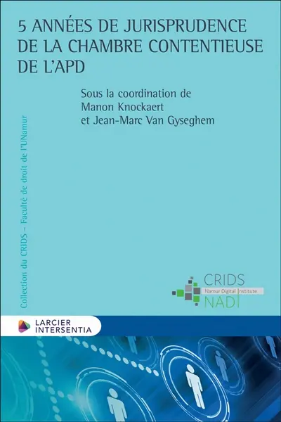 5 années de jurisprudence de la chambre contentieuse de l'APD