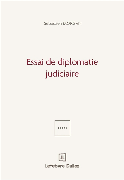 Essai de diplomatie judiciaire