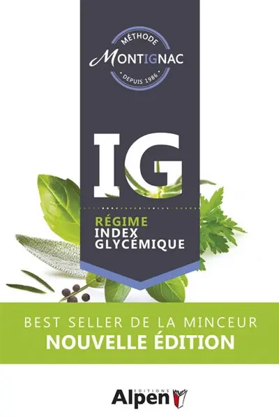 IG : régime index glycémique : méthode Montignac, depuis 1986