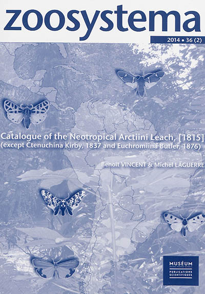 Zoosystema, n° 36-2. Catalogue of the Neotropical Arctiini Leach, 1815 (except Ctenuchina Kirby, 1837 and Euchromiina Butler, 1876) (Insecta, Lepidoptera, Erebidae, Arctiinae)