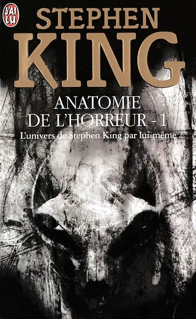 Anatomie de l'horreur. Vol. 1