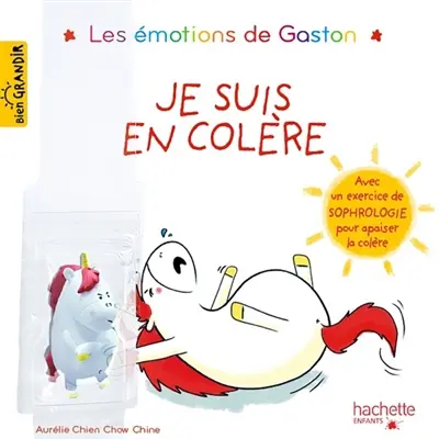 Les émotions de Gaston. Je suis en colère