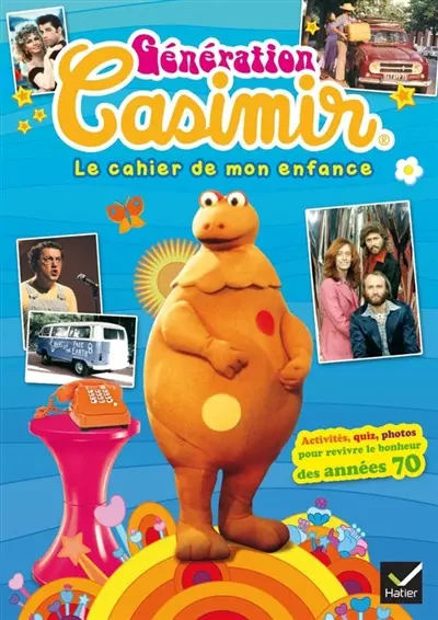 Génération Casimir : le cahier de mon enfance