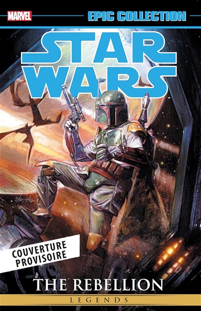 Star Wars : légendes. La rébellion. Vol. 3
