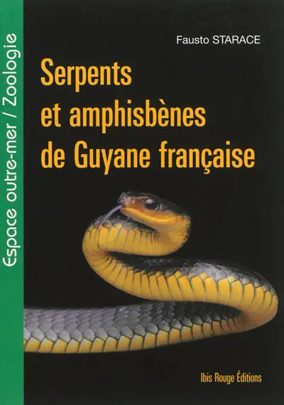 Serpents et amphisbènes de Guyane française