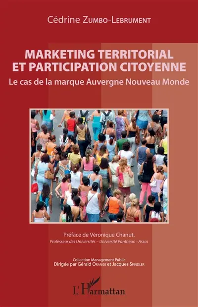 Marketing territorial et participation citoyenne : le cas de la marque Auvergne nouveau monde