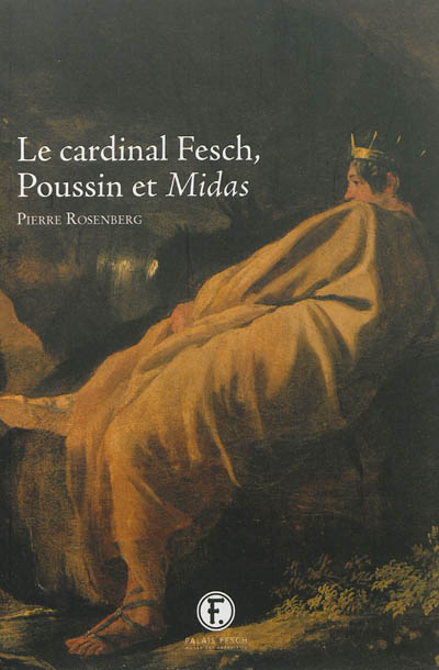 Le cardinal Fesch, Poussin et Midas