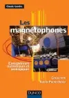 Les magnétophones : enregistreurs numériques et analogiques