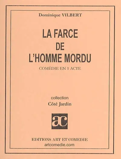 La farce de l'homme mordu