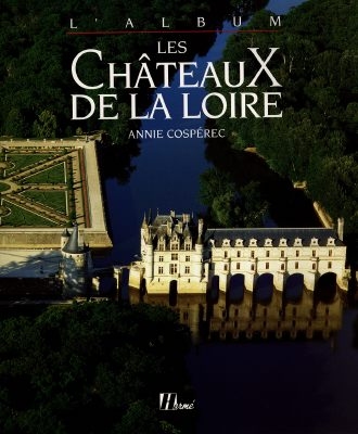 Les Châteaux de la Loire