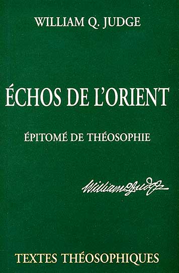 Echos de l'Orient. Epitomé de théosophie