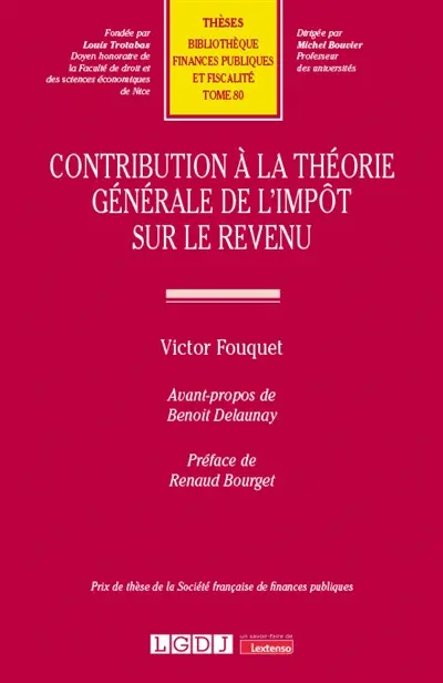 Contribution à la théorie générale de l'impôt sur le revenu