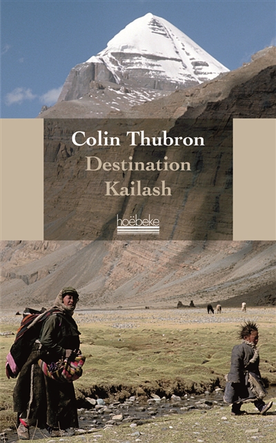 Destination Kailash : la montagne sacrée du tibet