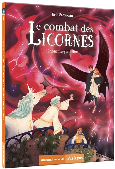 Le combat des licornes (1) L'homme-papillon