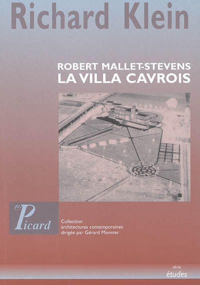 La villa Cavrois : Robert Mallet-Stevens