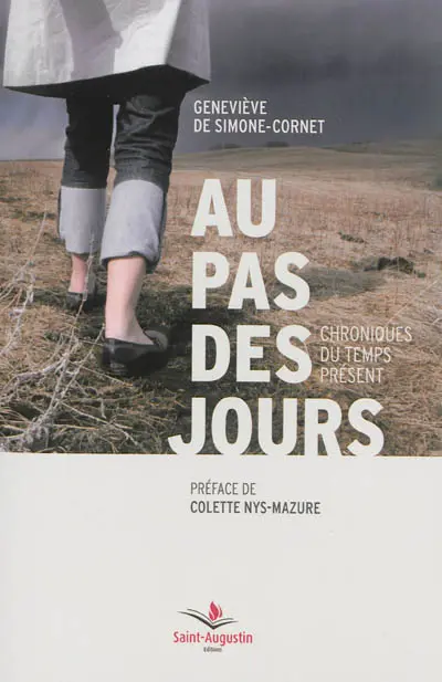 Au pas des jours : chroniques du temps présent