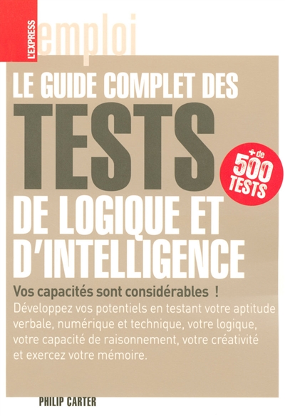 Le guide complet des tests de logique et d'intelligence