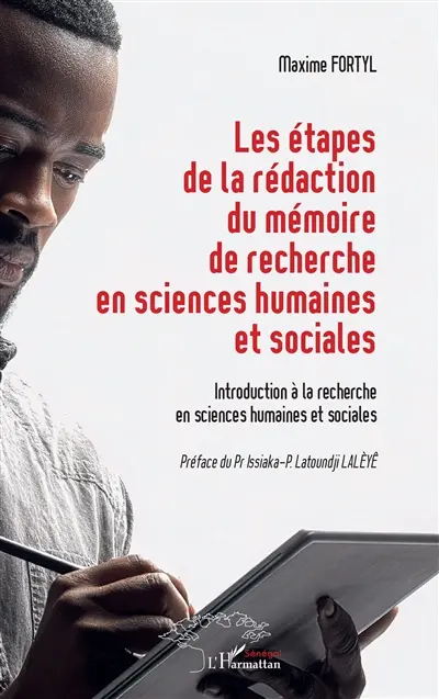 Les étapes de la rédaction du mémoire de recherche en sciences humaines et sociales : introduction à la recherche en sciences humaines et sociales