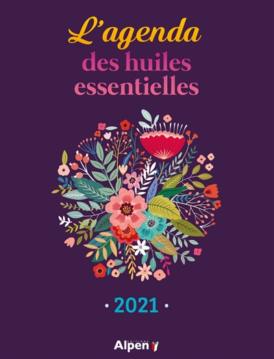 L'agenda des huiles essentielles 2021